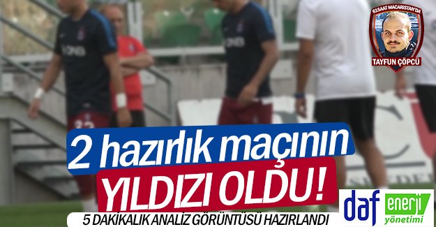 Trabzonspor’da 2 hazırlık maçının yıldızı Güray Vural oldu