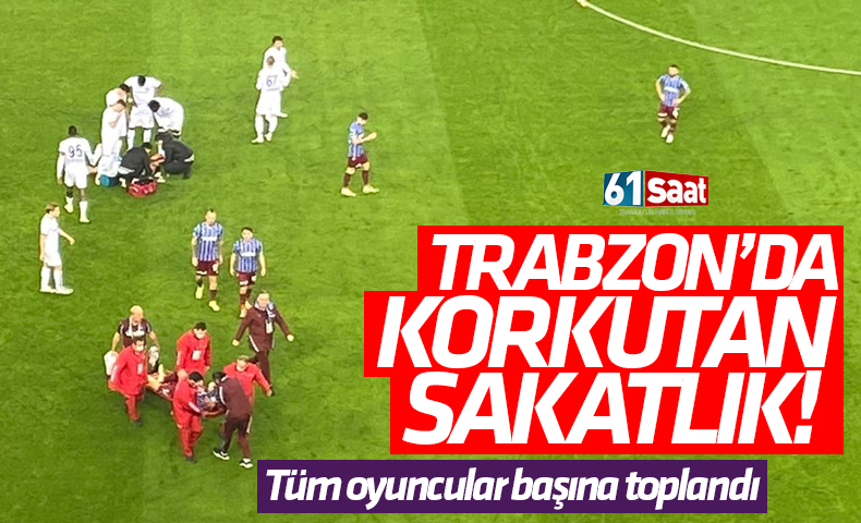 Trabzonspor'da korkutan sakatlık! Tüm oyuncular başına toplandı