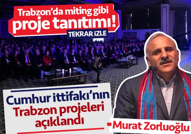 Murat ZorluoÄlu'ndan Trabzon iÃ§in marka projeler