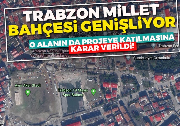 Trabzon Millet Bahçesi genişliyor! Orman Lojmanlarıda..