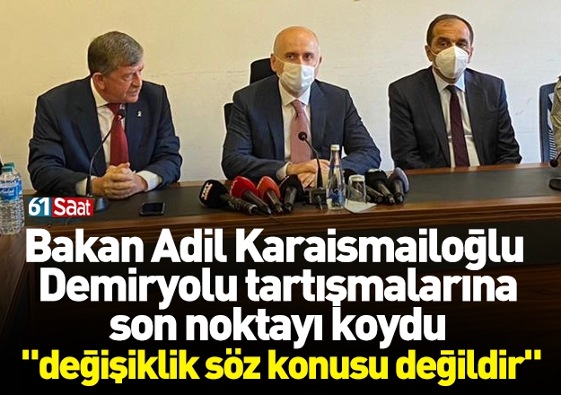 Bakan Karaismailoğlu Trabzon-Erzincan demiryolu iddialarına son noktayı koydu